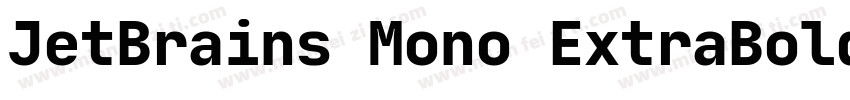JetBrains Mono ExtraBold字体转换